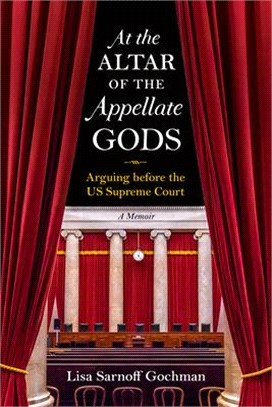 At the Altar of the Appellate Gods: Arguing Before the Us Supreme Court