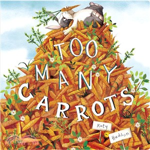 Too Many Carrots (硬頁書)