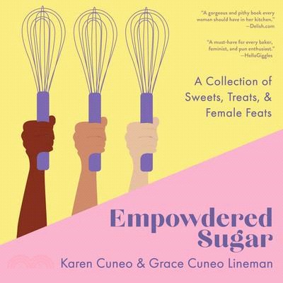 Empowdered Sugar ― A Collection of Sweets, Treats and Female Feats