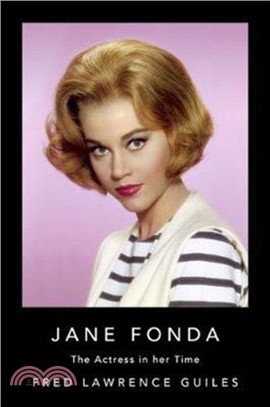 Jane Fonda：The Actress in Her Time