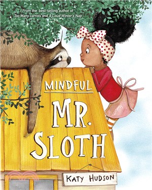Mindful Mr. Sloth /