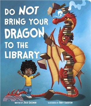 Do Not Bring Your Dragon to the Library