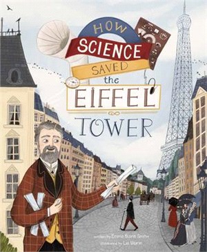 How Science Saved the Eiffel Tower (2023 Best STEM Books) (SDG)