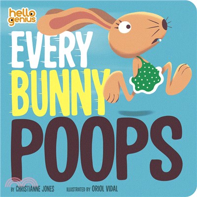 Every Bunny Poops (硬頁書)