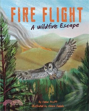 Fire Flight: A Wildfire Escape