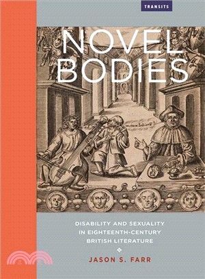 Novel Bodies ― Disability and Sexuality in Eighteenth-century British Literature