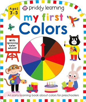 My first colors :an early-learning book about colors for preschoolers /