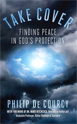 Take Cover ― Finding Peace in God's Protection