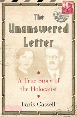 The Unanswered Letter ― One Holocaust Family's Desperate Plea for Help
