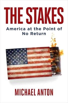 The Stakes: America at the Point of No Return