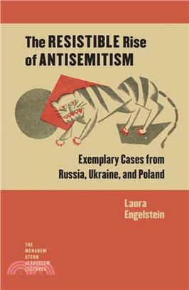 Resistible Rise of Antisemitism : Exemplary Cases from Russia, Ukraine, and Poland