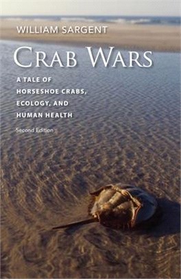 Crab Wars: A Tale of Horseshoe Crabs, Ecology, and Human Health