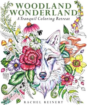 Woodland Wonderland: A Tranquil Coloring Retreat