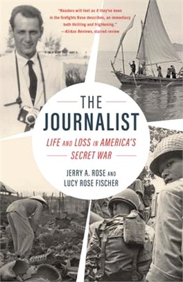 The Journalist ― Life and Loss in America's Secret War