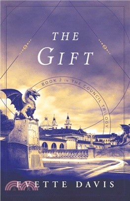 The Gift：Book 2 in The Council Trilogy