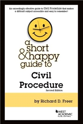 A Short & Happy Guide to Civil Procedure