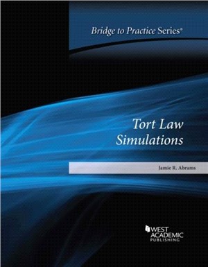 Tort Law Simulations：Bridge to Practice