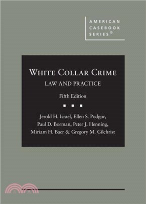 White Collar Crime：Law and Practice