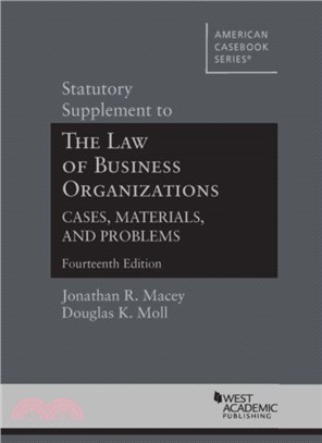 Statutory Supplement to The Law of Business Organizations, Cases, Materials, and Problems