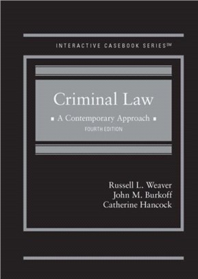 Criminal Law：A Contemporary Approach