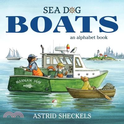 Sea Dog Boats: An Alphabet Book
