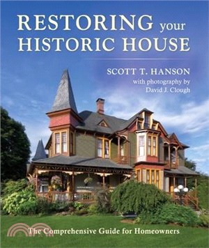 Restoring Your Historic House: The Comprehensive Guide for Homeowners