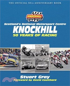 Knockhill: 50 Years of Racing