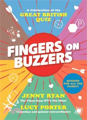 Fingers on Buzzers: A Celebration of the Great British Quiz