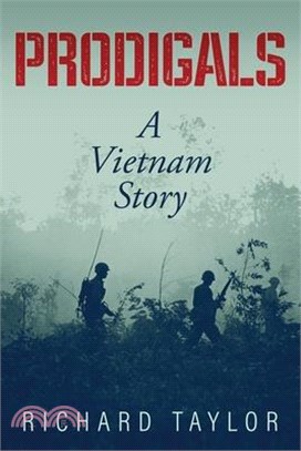 Prodigals: A Vietnam Story