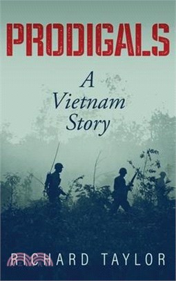 Prodigals: A Vietnam Story