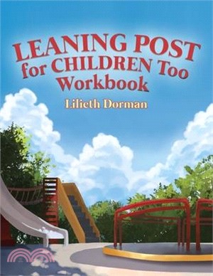 Leaning Post for Children Too Workbook