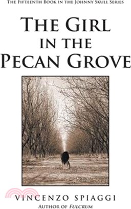 The Girl in the Pecan Grove