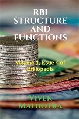 RBI Structure and Functions: Volume 1, Issue 4 of Brillopedia