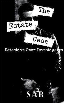 The Estate Case: Detective Omar investigates