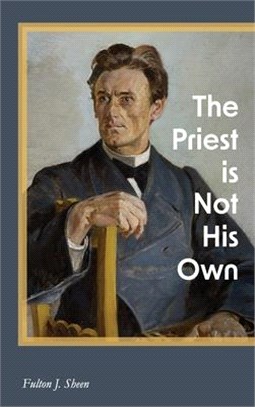 The Priest is Not His Own