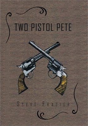 Two Pistol Pete