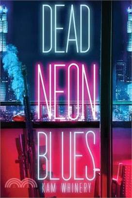 Dead Neon Blues