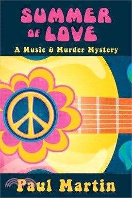 Summer of Love: A Music & Murder Mystery