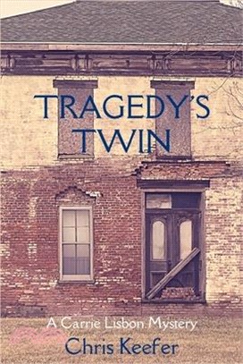 Tragedy's Twin: A Carrie Lisbon Mystery