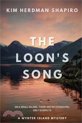 The Loon's Song: A Wynter Island Mystery