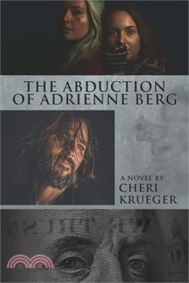 The Abduction of Adrienne Berg