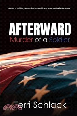 Afterward: Murder of a Soldier