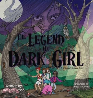 The Legend of Dark Girl: A Children's Horror Story