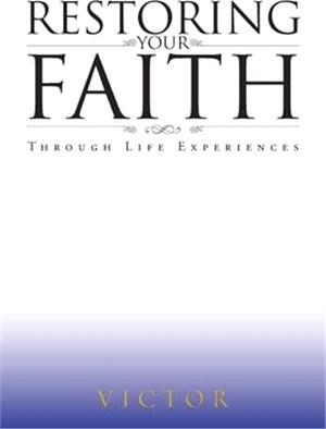 Restoring Your Faith Through Life Experiences