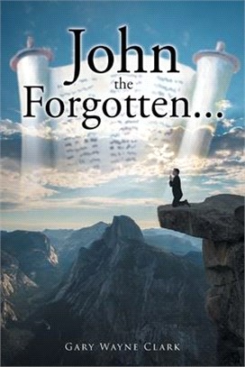 John the Forgotten...