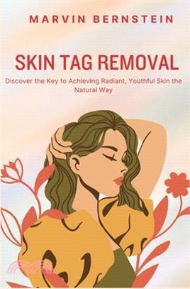 Skin Tag Removal: Discover the Key to Achieving Radiant, Youthful Skin the Natural Way