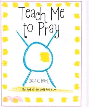 Teach me to Pray: The light of the world lives in me