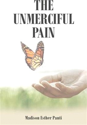 The Unmerciful Pain