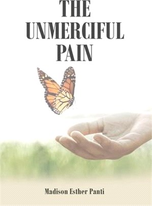The Unmerciful Pain