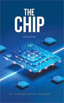 The Chip: Unleashed